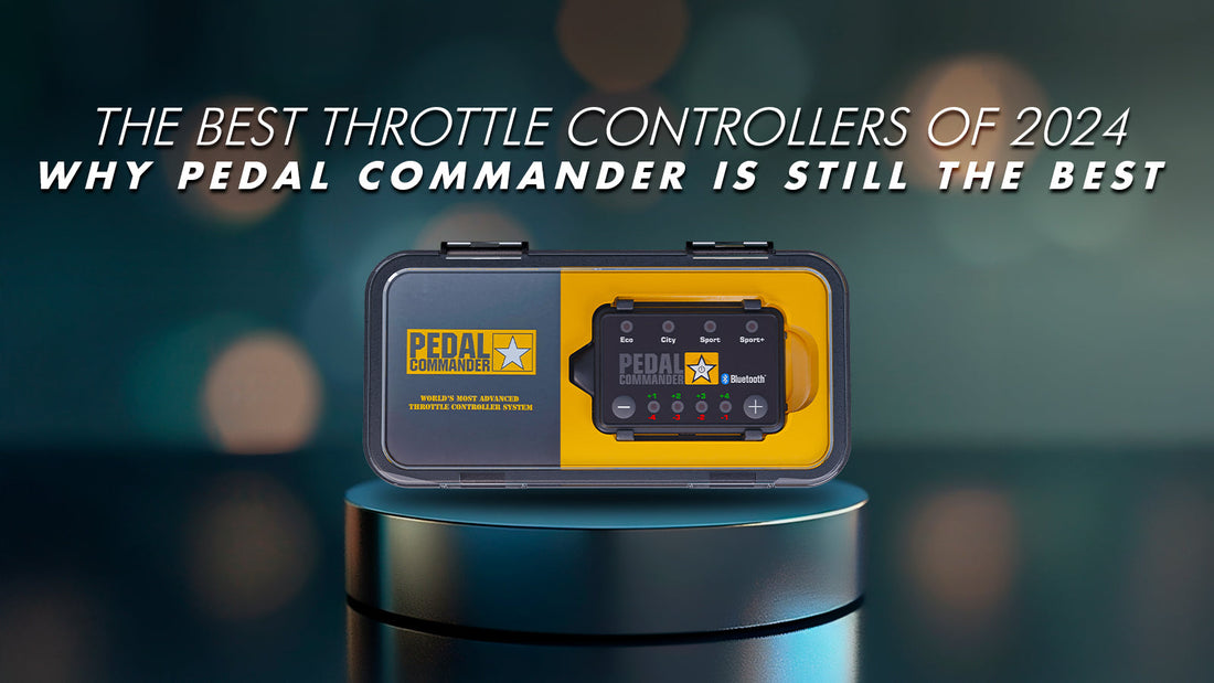 Top Throttle Controllers in 2024: Why Pedal Commander® Still Dominates