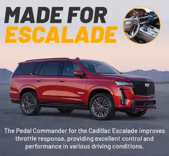 Pedal Commander® for Cadillac Escalade