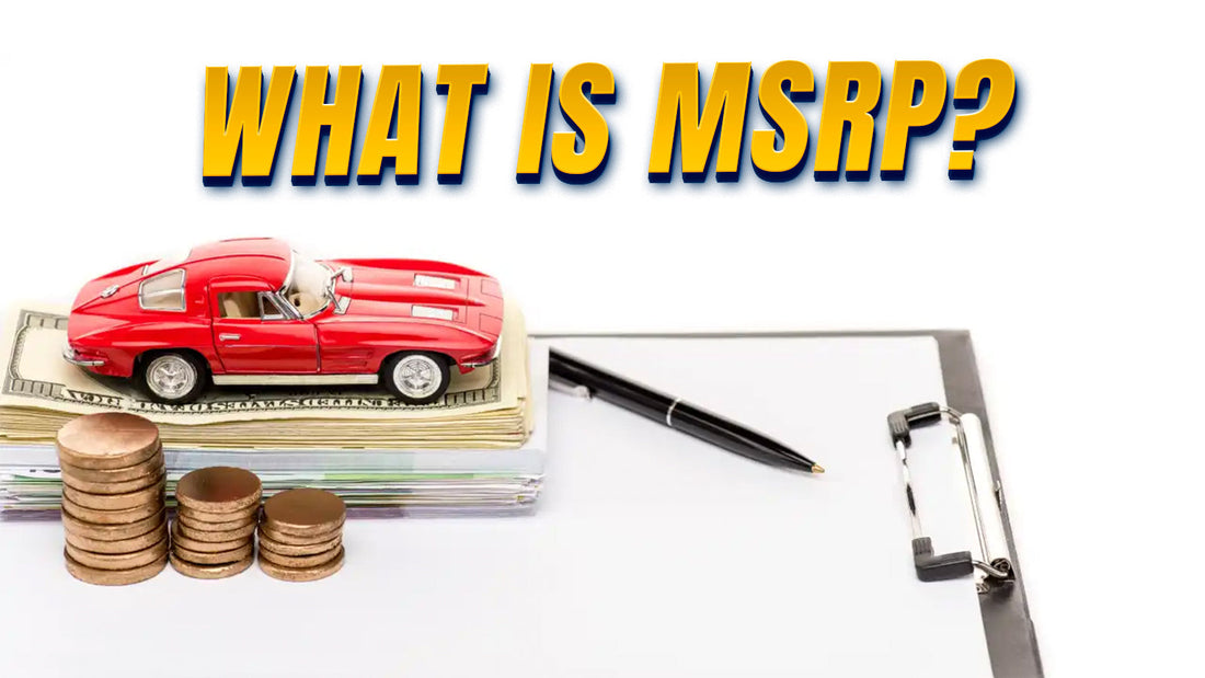 MSRP Meaning Decoded: A Simple Guide to Understanding Car Pricing